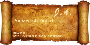 Jurkovich Antal névjegykártya